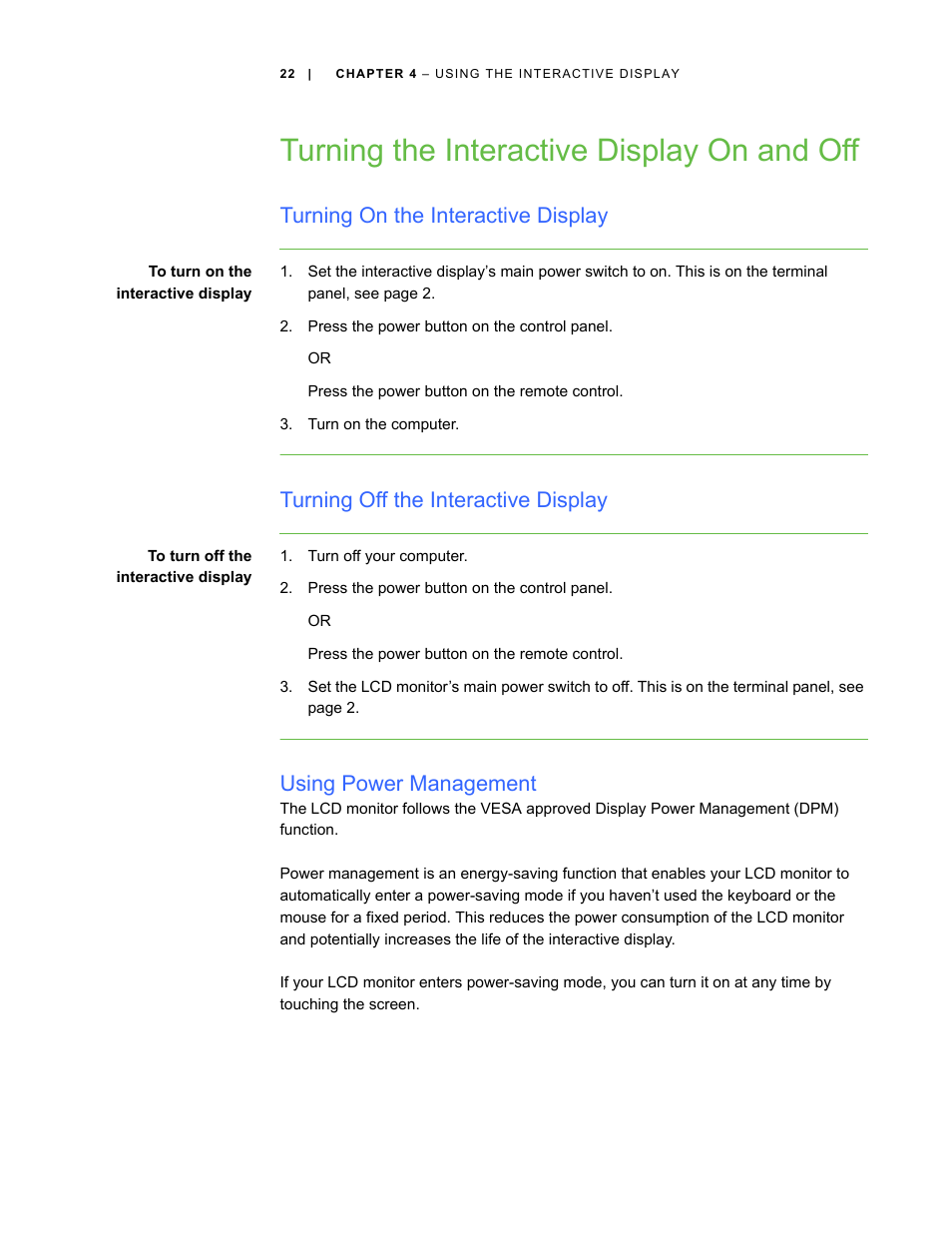 Turning the interactive display on and off, Turning on the interactive display, Turning off the interactive display | Using power management | Smart Technologies SBID Interactive Display 6052i User Manual | Page 30 / 62