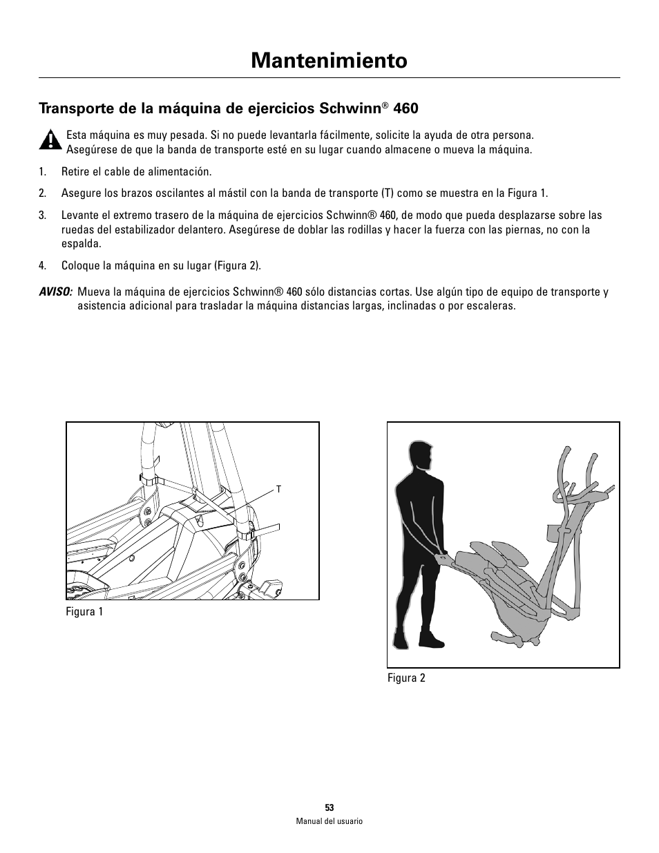 Mantenimiento, Transporte de la máquina de ejercicios schwinn | Schwinn 460 User Manual | Page 55 / 88