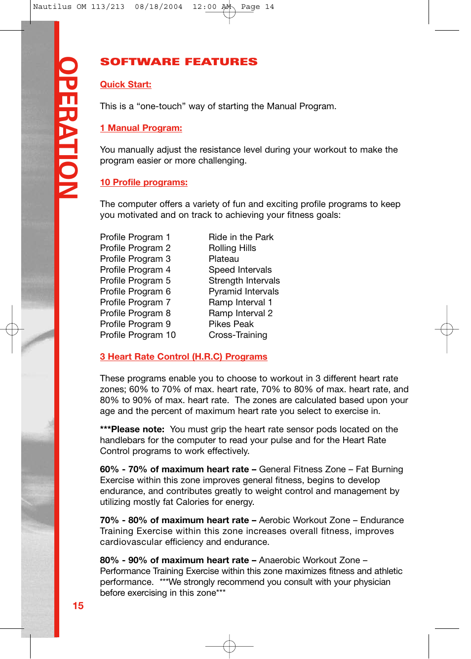 Opera tion | Schwinn NAUTILUS 213 User Manual | Page 14 / 40