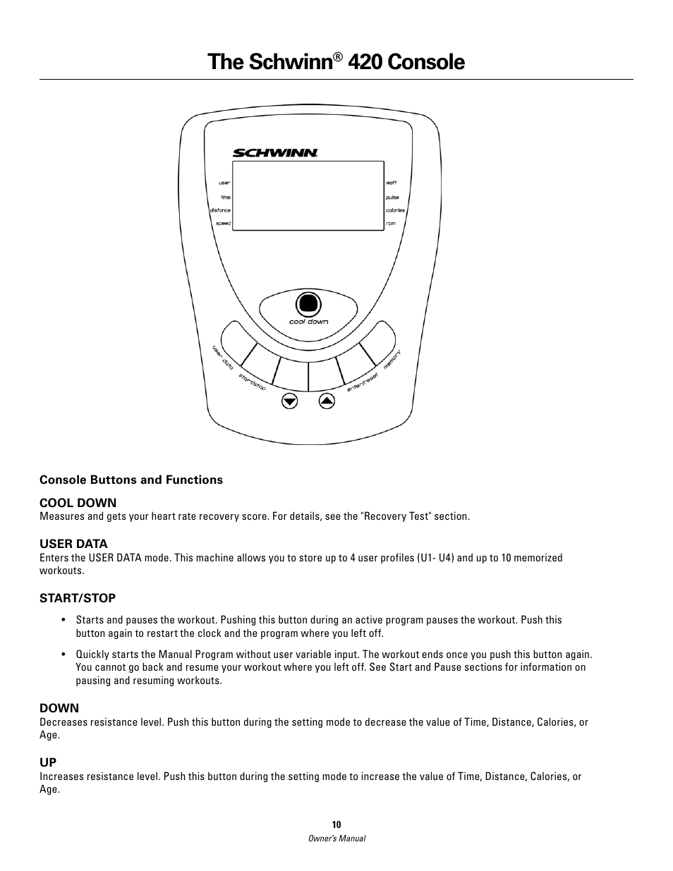 The schwinn, 420 console | Schwinn 420 User Manual | Page 10 / 24