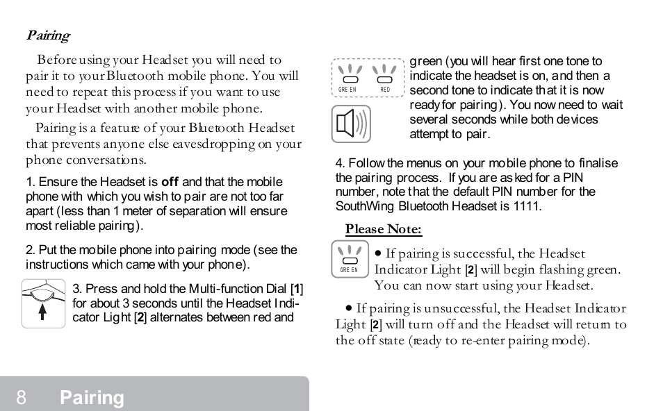 Pairing | Southwing NEOVOICE 5 Bluetooth Wireless Headset User Manual | Page 7 / 15