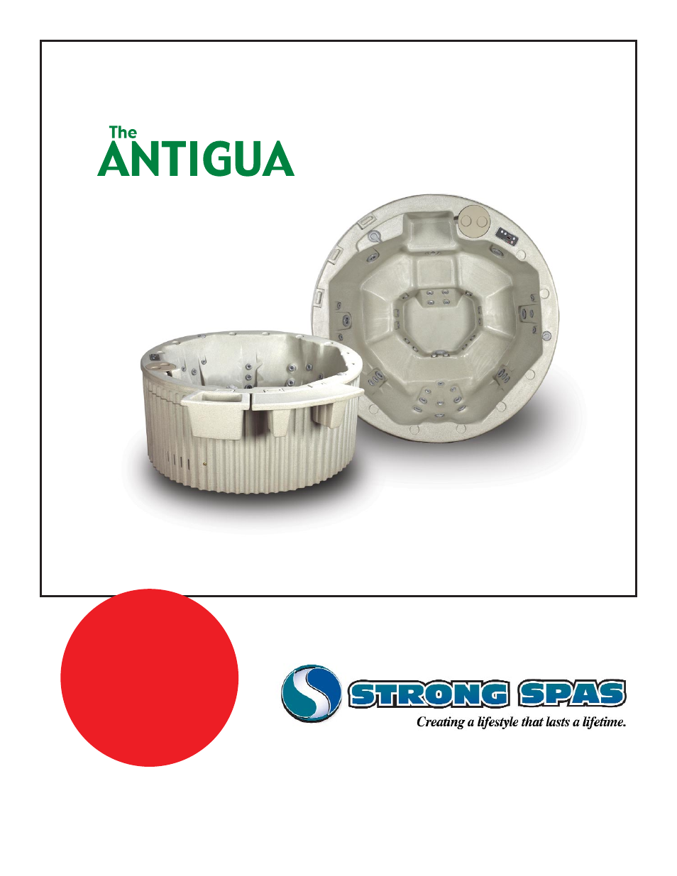 Strong Pools and Spas Strong Spas The Antigua User Manual | 16 pages