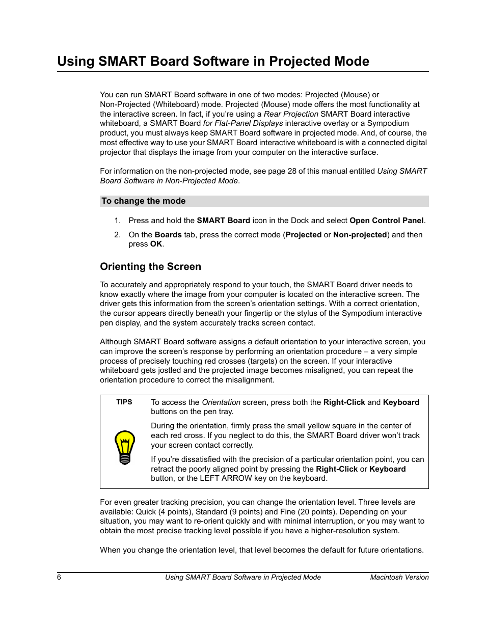 Using smart board software in projected mode, Orienting the screen | SimplySmart Smart Board Software For Mac OS X 99-00557-01 User Manual | Page 12 / 46