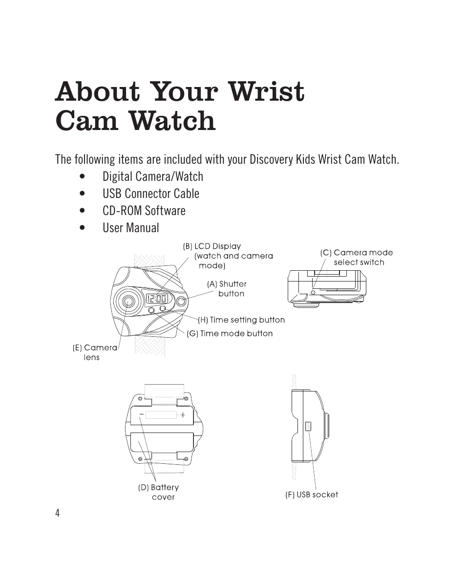 About your wrist cam watch | Sakar Wrist Cam Watch User Manual | Page 4 / 30