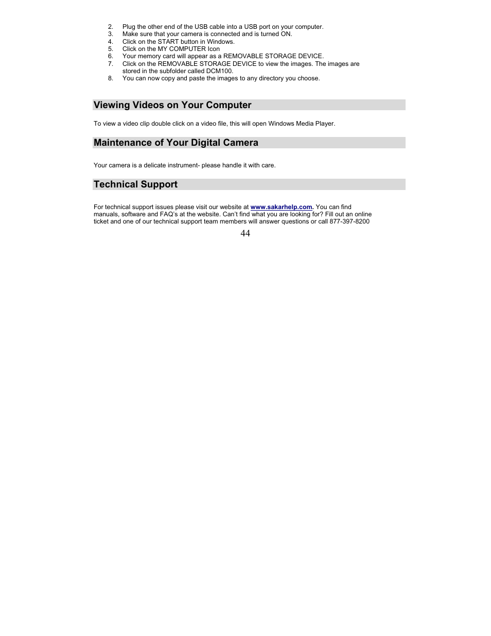 Viewing videos on your computer, Maintenance of your digital camera, Technical support | Sakar 87480 User Manual | Page 44 / 48