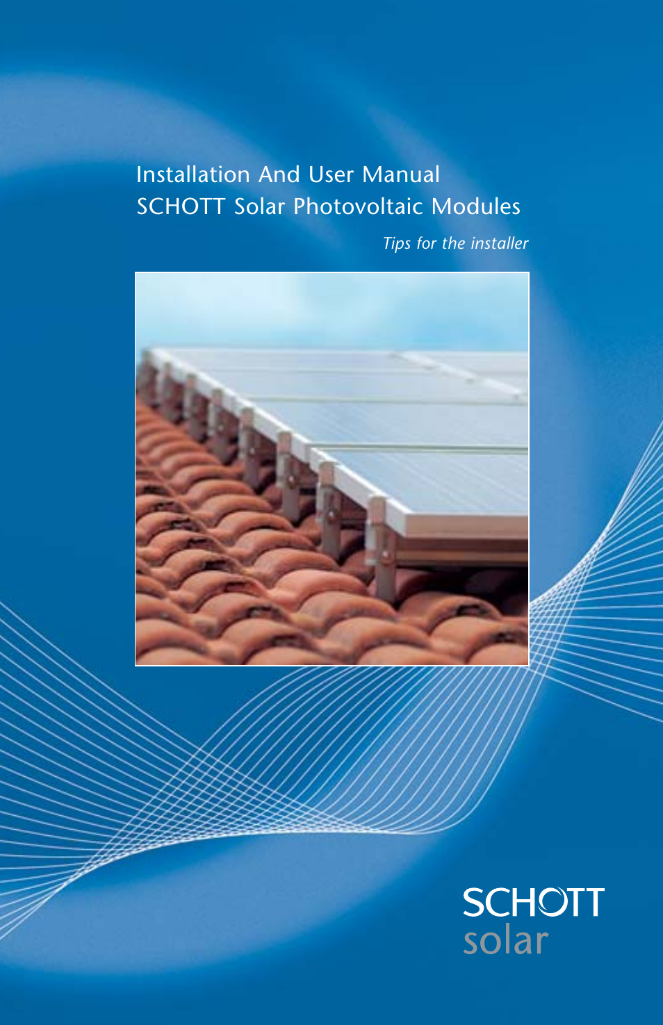 SCHOTT North America SCHOTT Solar Photovoltaic Modules 202 User Manual | 12 pages