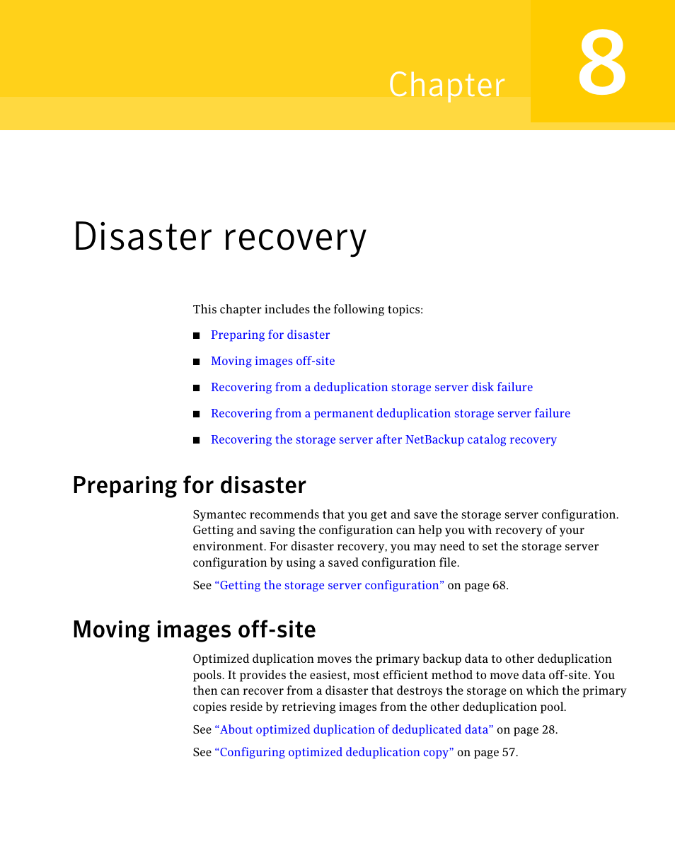 Disaster recovery, Preparing for disaster, Moving images off-site | Chapter 8, 103 moving images off-site, Chapter | Symantec NETBACKUP 7 User Manual | Page 103 / 122