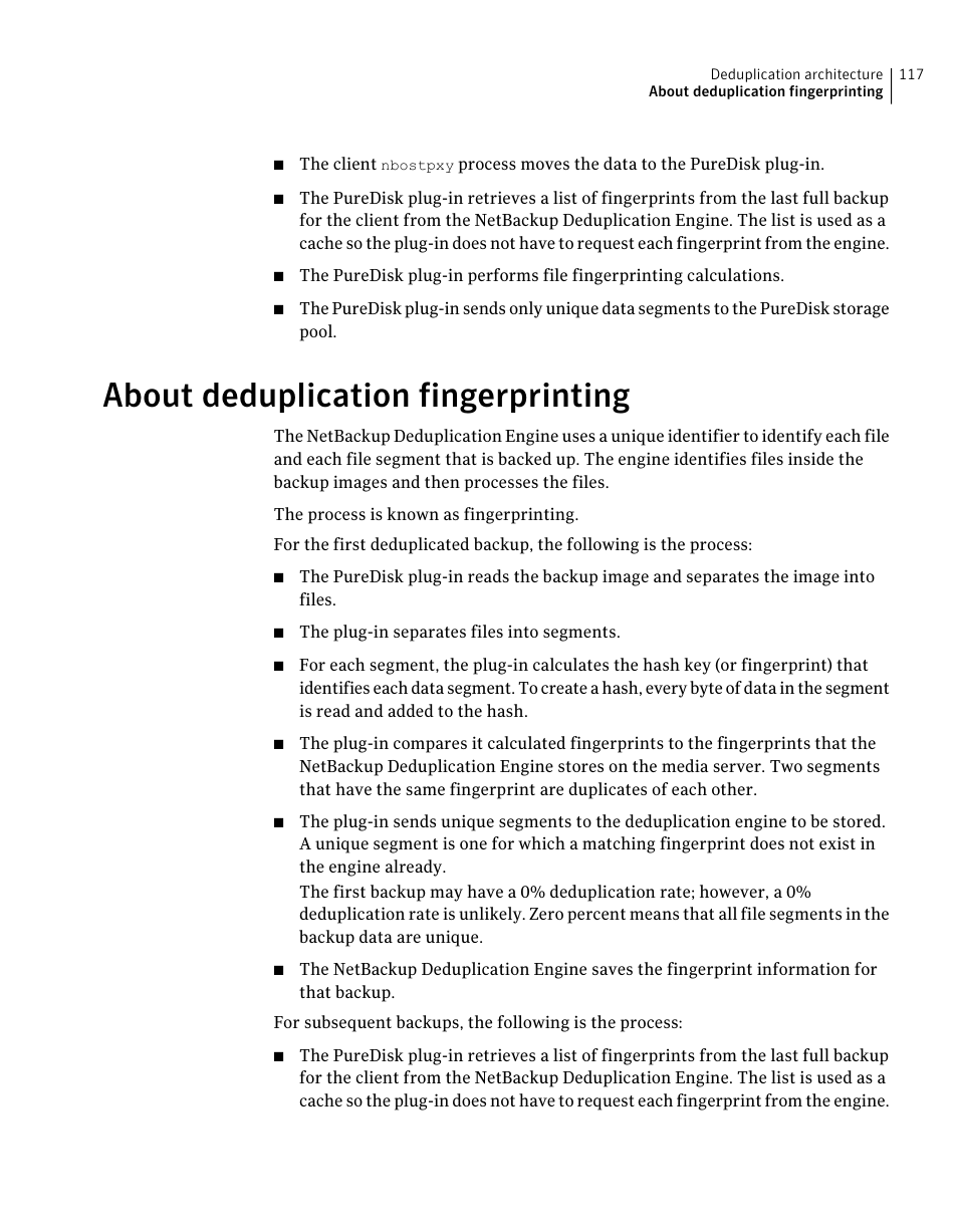 About deduplication fingerprinting | Symantec NETBACKUP 7 User Manual | Page 117 / 122