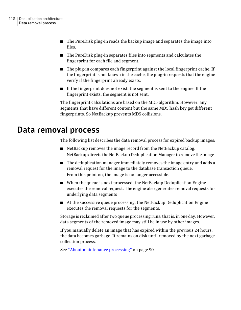 Data removal process | Symantec NETBACKUP 7 User Manual | Page 118 / 122