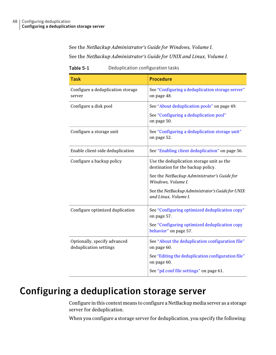 Configuring a deduplication storage server, Table 5-1 | Symantec NETBACKUP 7 User Manual | Page 48 / 122