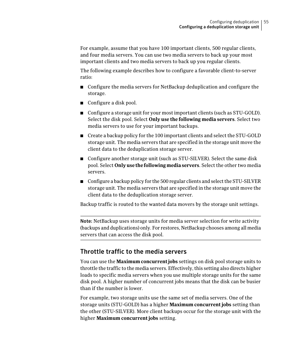 Throttle traffic to the media servers | Symantec NETBACKUP 7 User Manual | Page 55 / 122