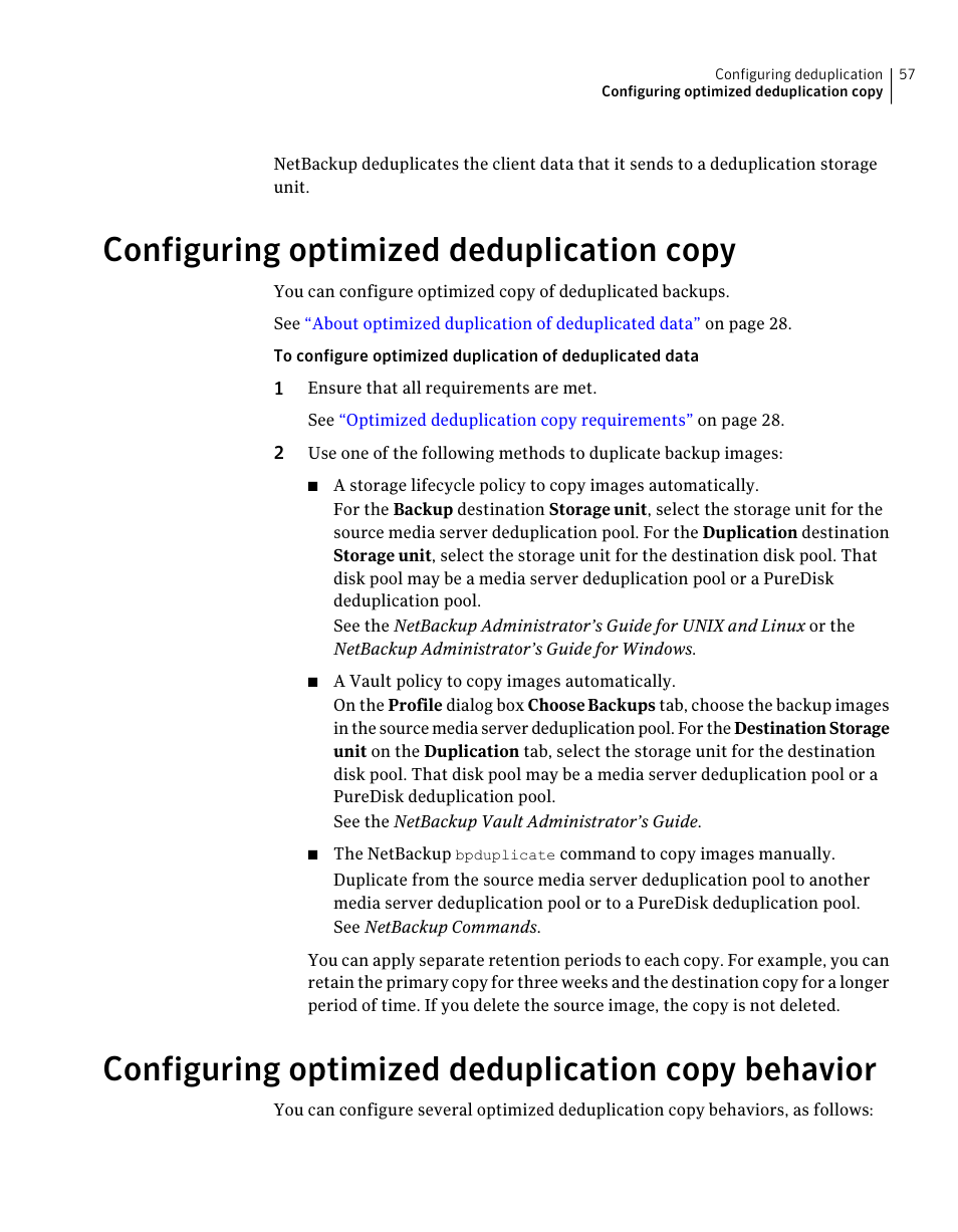 Configuring optimized deduplication copy, Configuring optimized deduplication copy behavior, Behavior | Symantec NETBACKUP 7 User Manual | Page 57 / 122