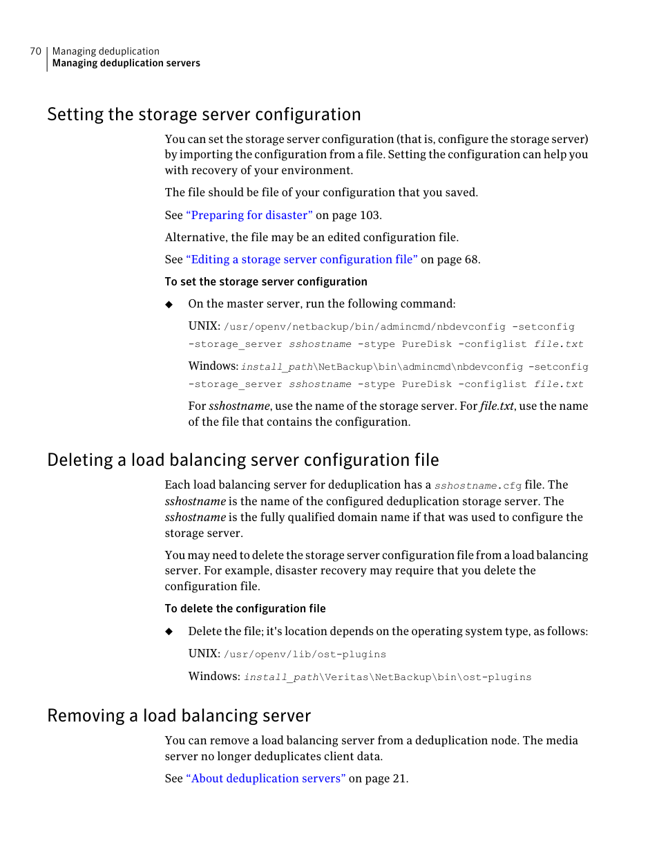 Setting the storage server configuration, Removing a load balancing server, 70 removing a load balancing server | Symantec NETBACKUP 7 User Manual | Page 70 / 122