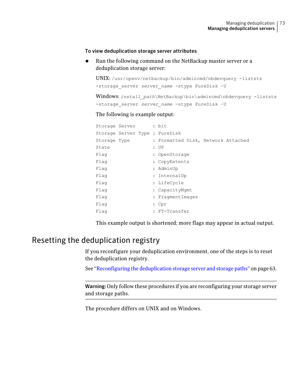 Resetting the deduplication registry | Symantec NETBACKUP 7 User Manual | Page 73 / 122