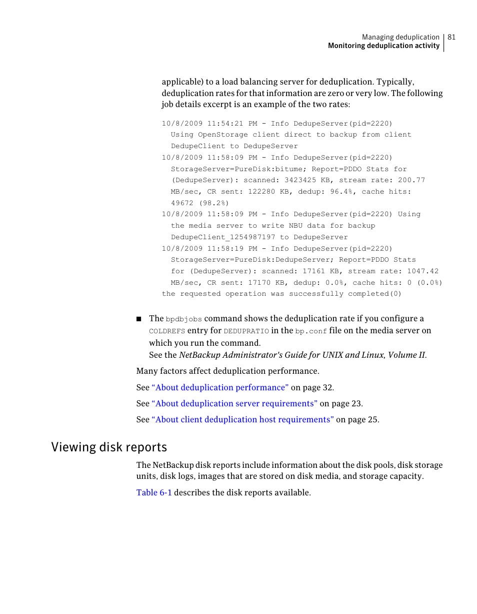 Viewing disk reports | Symantec NETBACKUP 7 User Manual | Page 81 / 122