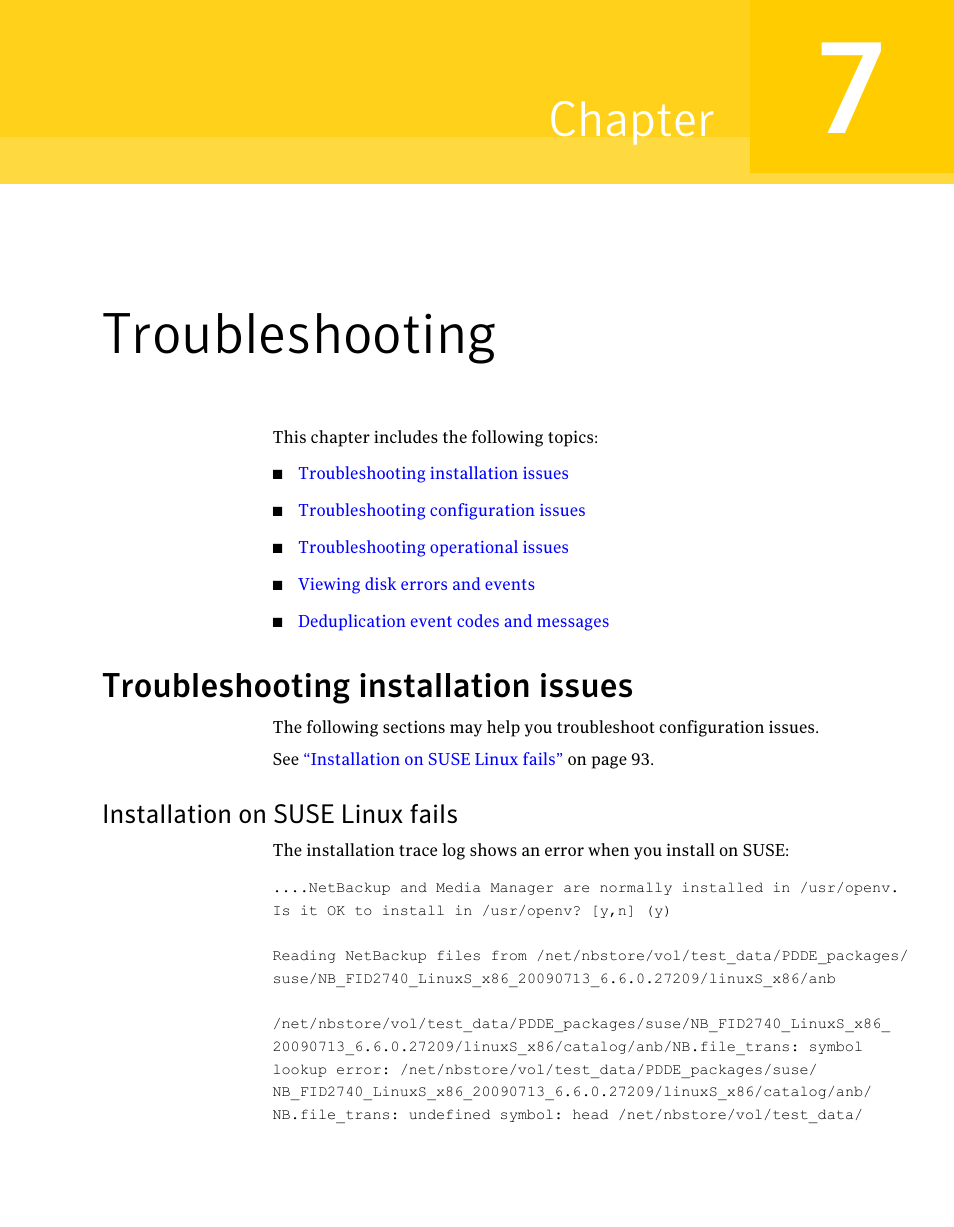 Troubleshooting, Troubleshooting installation issues, Installation on suse linux fails | Chapter 7, Chapter | Symantec NETBACKUP 7 User Manual | Page 93 / 122