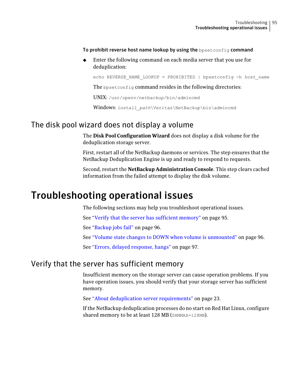 The disk pool wizard does not display a volume, Troubleshooting operational issues, Verify that the server has sufficient memory | Symantec NETBACKUP 7 User Manual | Page 95 / 122