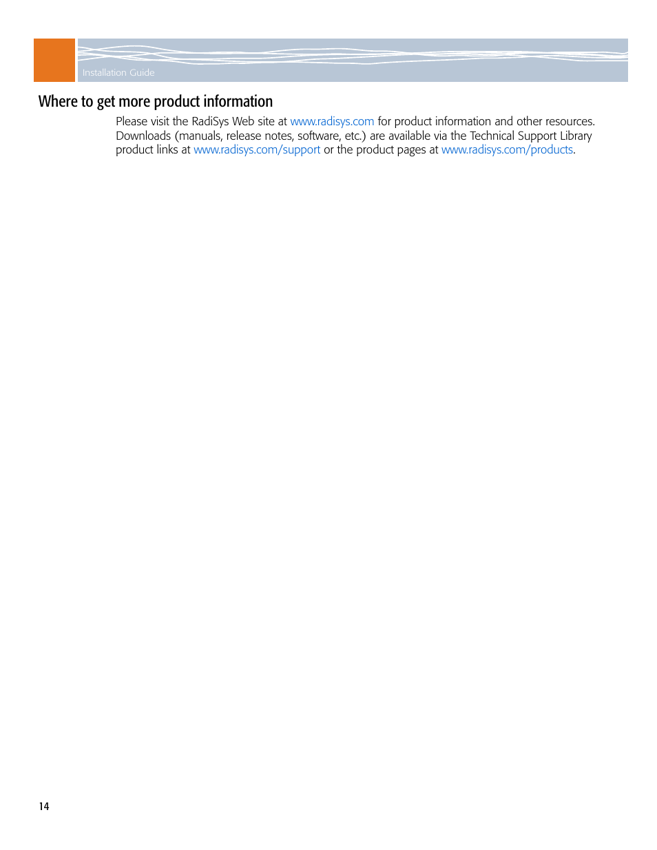Where to get more product information | Symantec RadiSys ATCA-2210 User Manual | Page 14 / 14