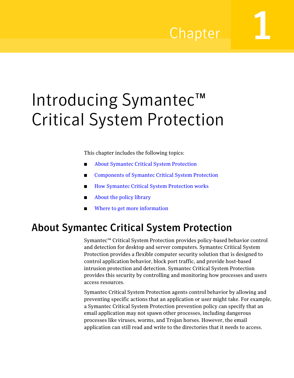 Introducing symantec™ critical system protection, About symantec critical system protection, Chapter 1 | Chapter | Symantec Critical System User Manual | Page 11 / 122