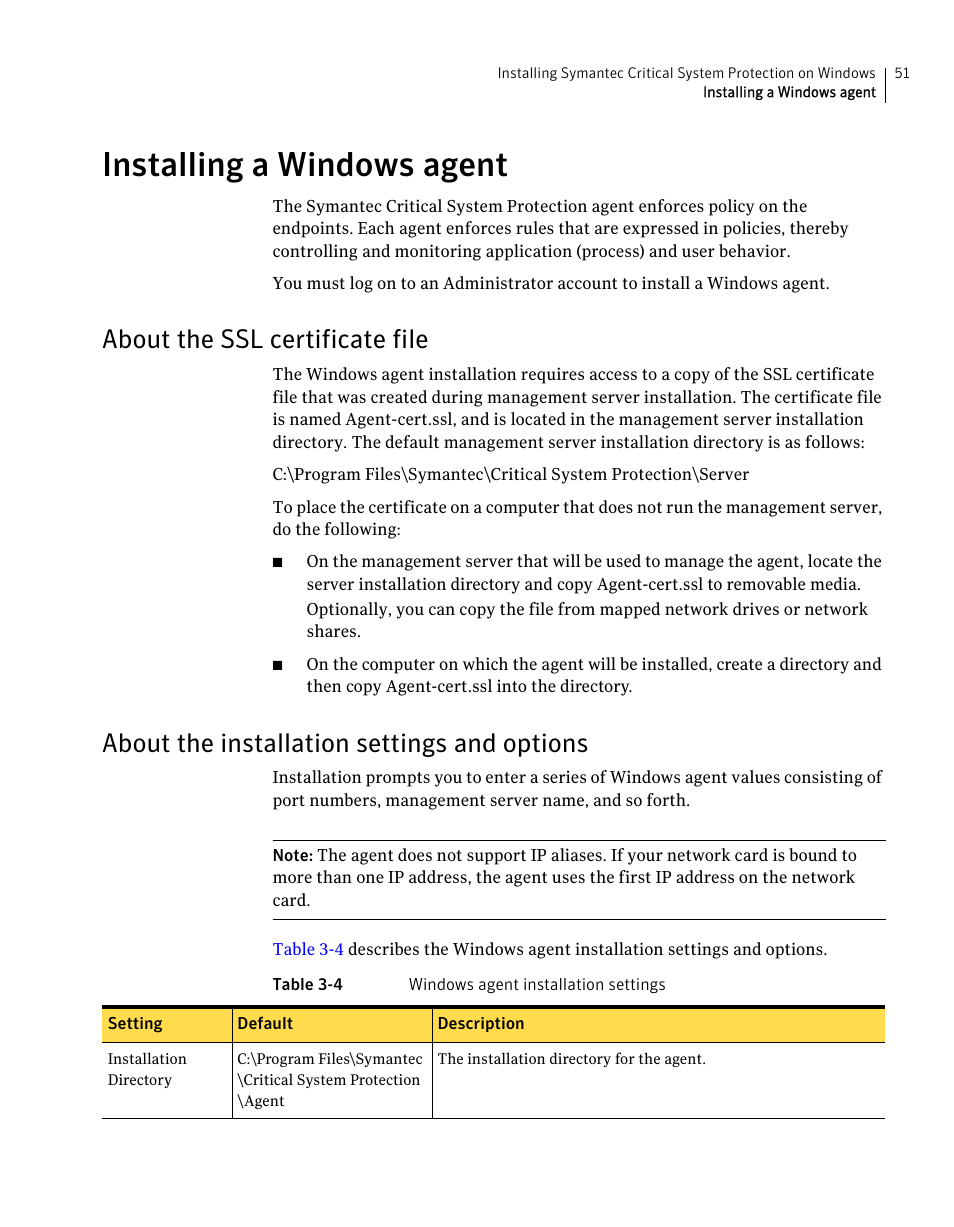 Installing a windows agent, About the ssl certificate file, About the installation settings and options | Table 3-4, “windows agent installation settings | Symantec Critical System User Manual | Page 51 / 122