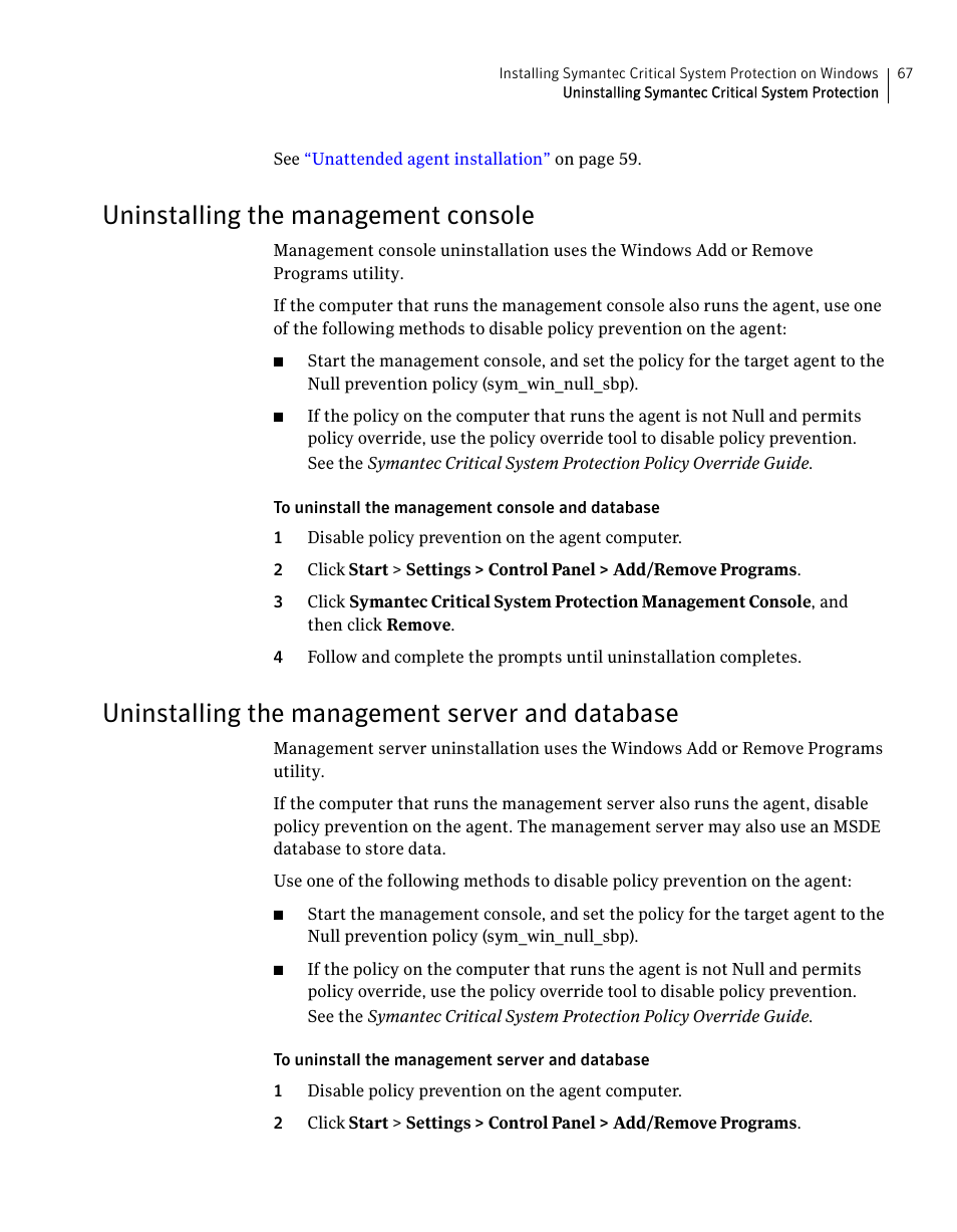 Uninstalling the management console, Uninstalling the management server and database | Symantec Critical System User Manual | Page 67 / 122