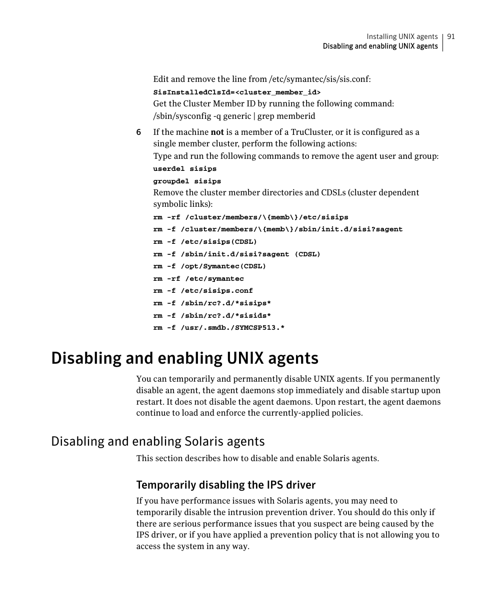 Disabling and enabling unix agents, Disabling and enabling solaris agents, Temporarily disabling the ips driver | Symantec Critical System User Manual | Page 91 / 122