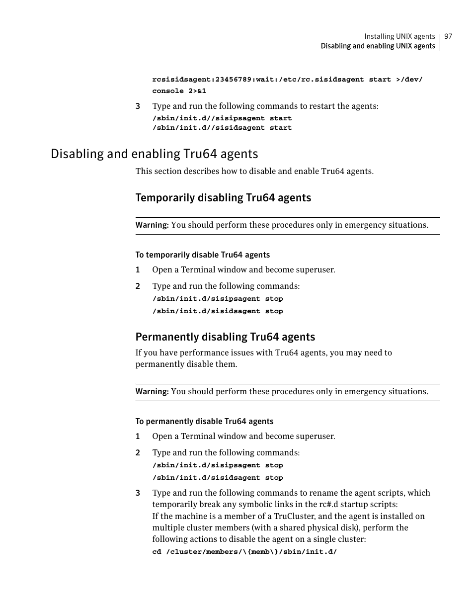 Disabling and enabling tru64 agents, Temporarily disabling tru64 agents, Permanently disabling tru64 agents | Symantec Critical System User Manual | Page 97 / 122