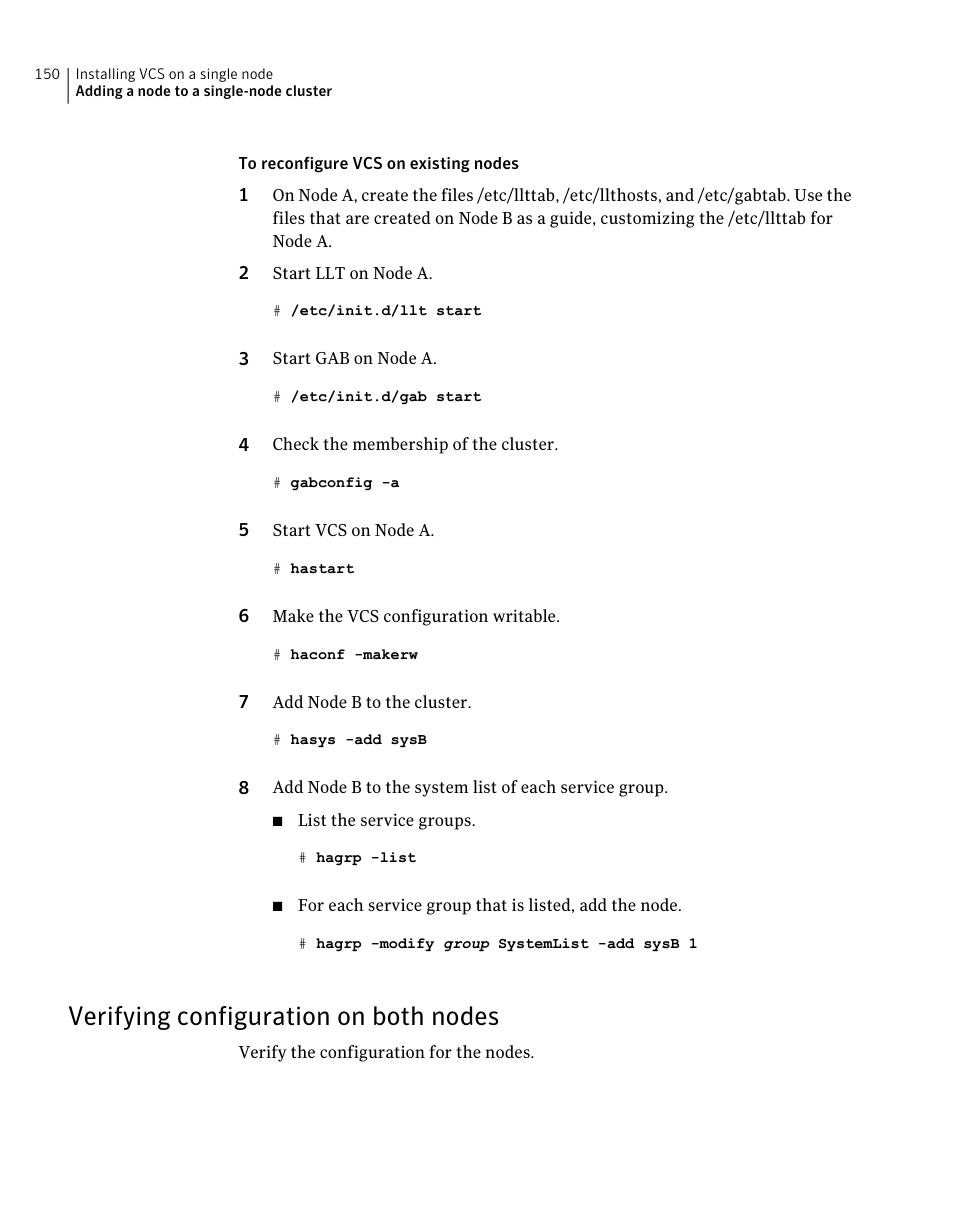 Verifying configuration on both nodes | Symantec Veritas 5 User Manual | Page 150 / 176