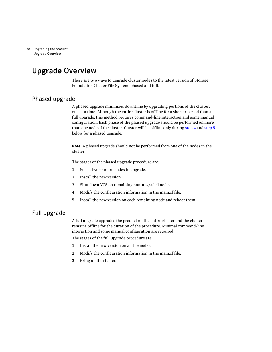 Upgrade overview, Phased upgrade, Full upgrade | Phased upgrade full upgrade | Symantec VERITAS STORAGE FOUNDATION HP-UX User Manual | Page 36 / 66