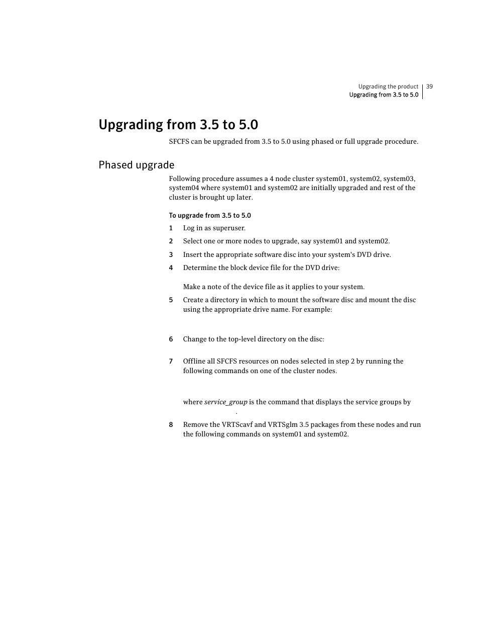 Upgrading from 3.5 to 5.0, Phased upgrade, Upgrading from 3.5 | To 5.0 | Symantec VERITAS STORAGE FOUNDATION HP-UX User Manual | Page 37 / 66