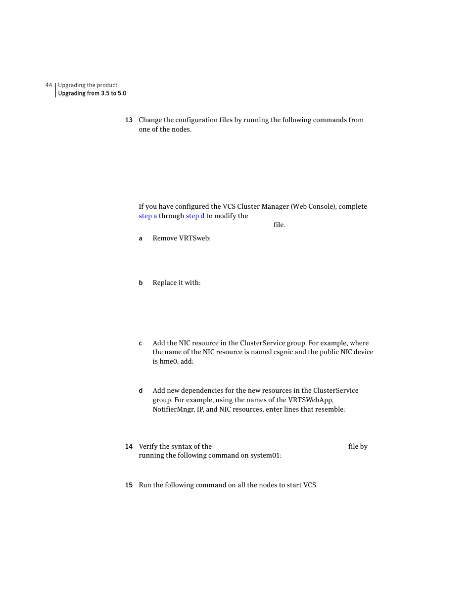 Symantec VERITAS STORAGE FOUNDATION HP-UX User Manual | Page 42 / 66