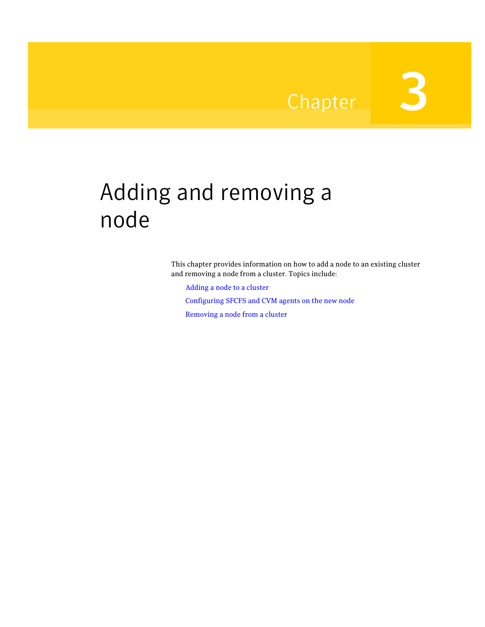 Adding and removing a node, Chapter 3, Chapter | Symantec VERITAS STORAGE FOUNDATION HP-UX User Manual | Page 51 / 66