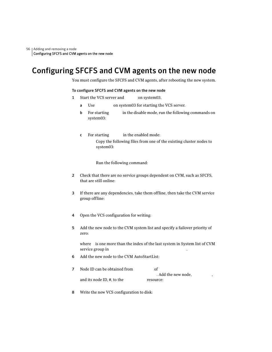 Configuring sfcfs and cvm agents on the new node, Configuring sfcfs and cvm agents on the, New node | Symantec VERITAS STORAGE FOUNDATION HP-UX User Manual | Page 54 / 66