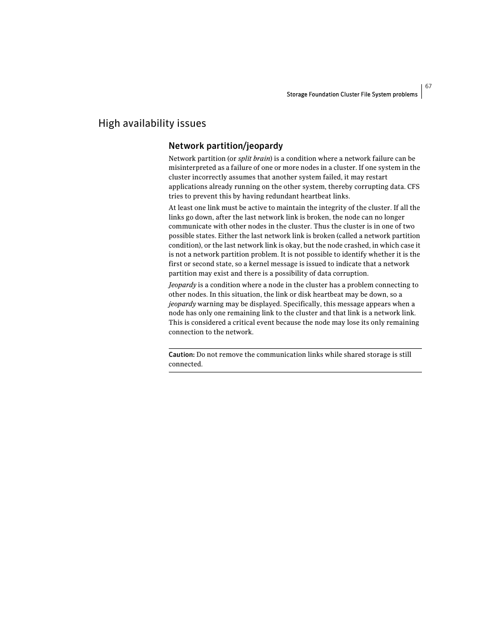 High availability issues | Symantec VERITAS STORAGE FOUNDATION HP-UX User Manual | Page 65 / 66