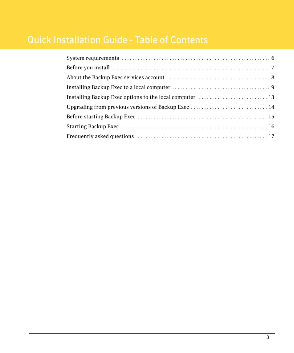 Quick installation guide - table of contents | Symantec BACKUP EXEC 11D User Manual | Page 3 / 18