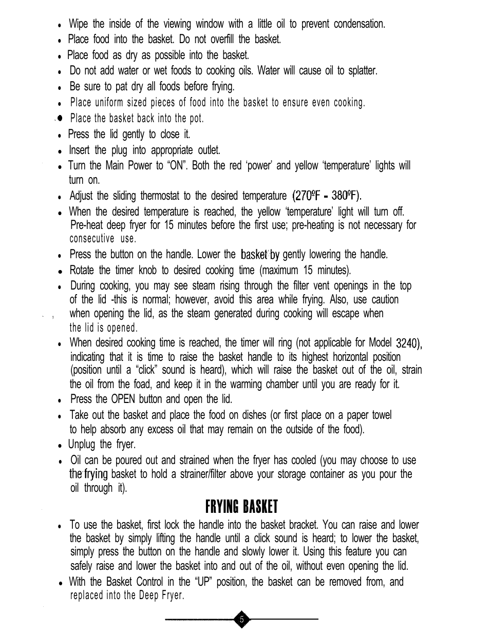 Frying basket, Place food as dry as possible into the basket, Be sure to pat dry all foods before frying | Press the lid gently to close it, Insert the plug into appropriate outlet, Press the open button and open the lid, Unplug the fryer | Sunbeam 3240 User Manual | Page 5 / 64