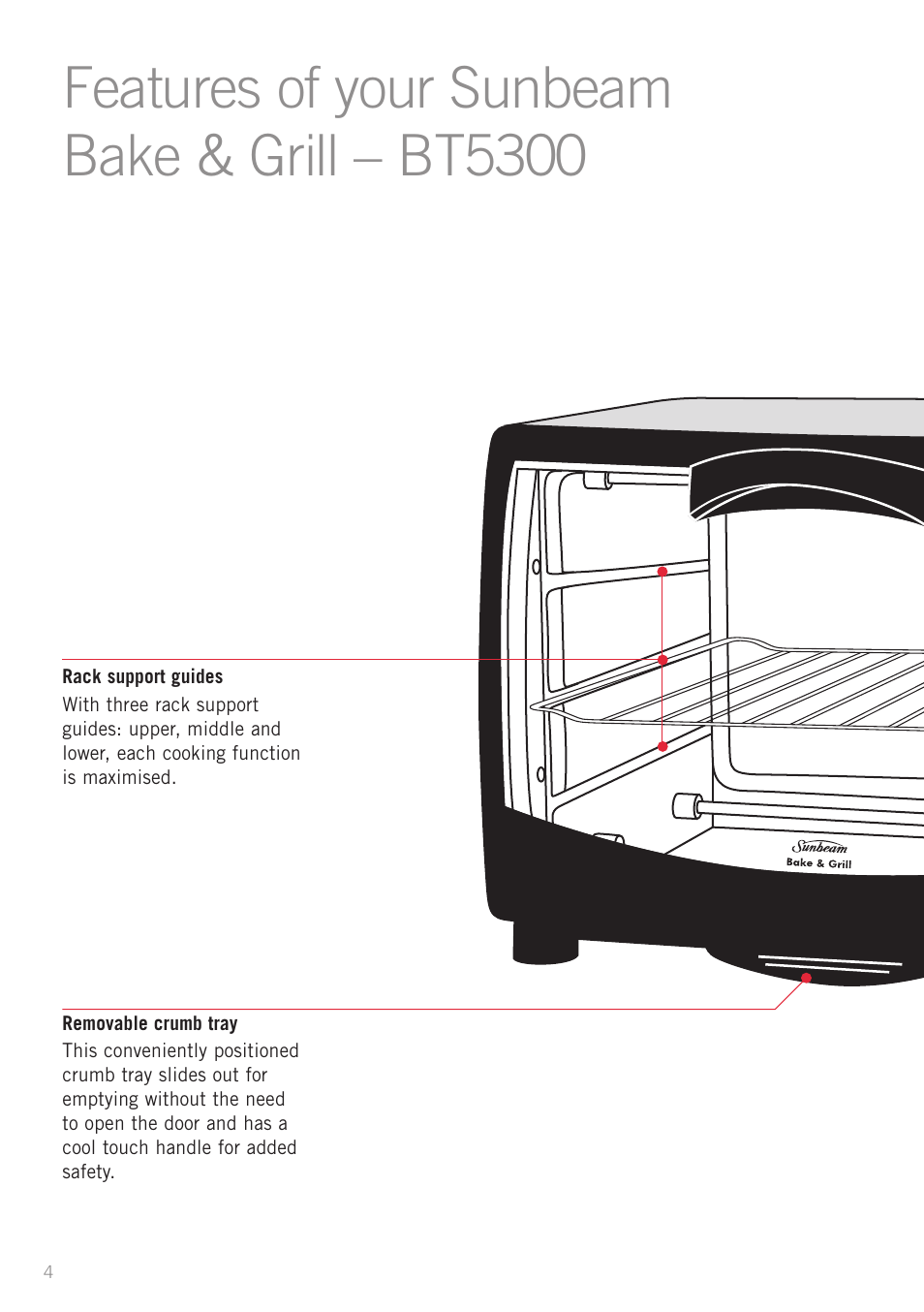 Features of your sunbeam bake & grill – bt5300 | Sunbeam BT4400 User Manual | Page 6 / 24