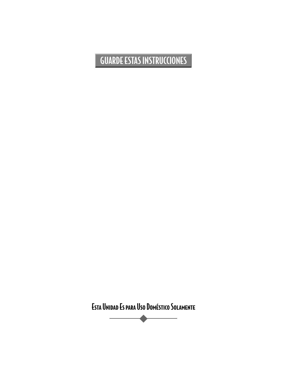 Guarde estas instrucciones, Esta unidad es para uso doméstico solamente, Cuidado | Sunbeam 3208 User Manual | Page 15 / 24