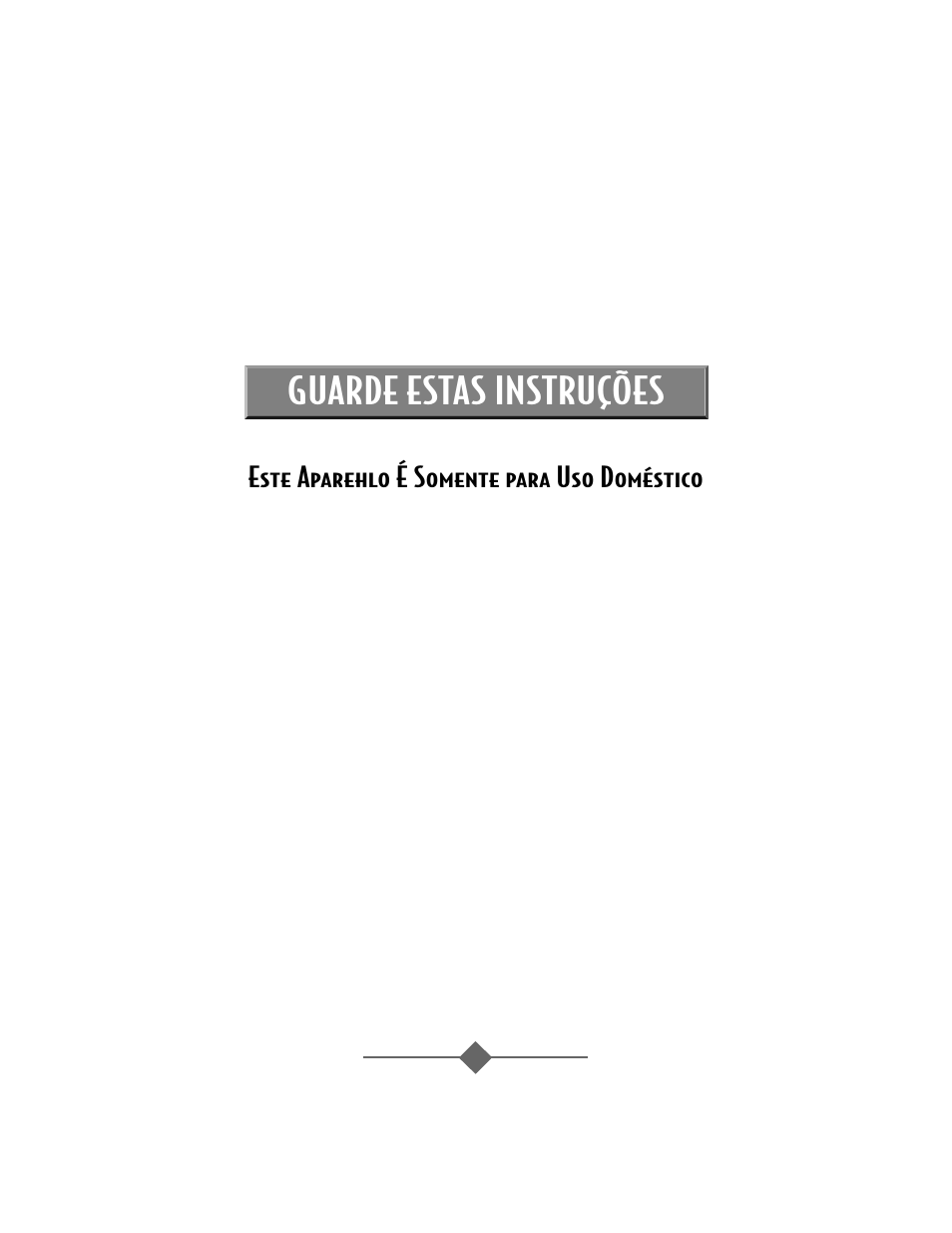 Guarde estas instruções, Este aparehlo é somente para uso doméstico | Sunbeam 2366 User Manual | Page 43 / 56