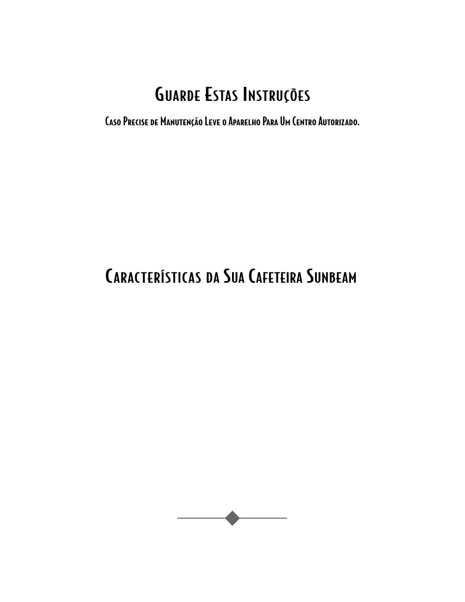 Uarde, Stas, Nstruções | Aracterísticas da, Afeteira, Unbeam | Sunbeam 3279 User Manual | Page 26 / 32
