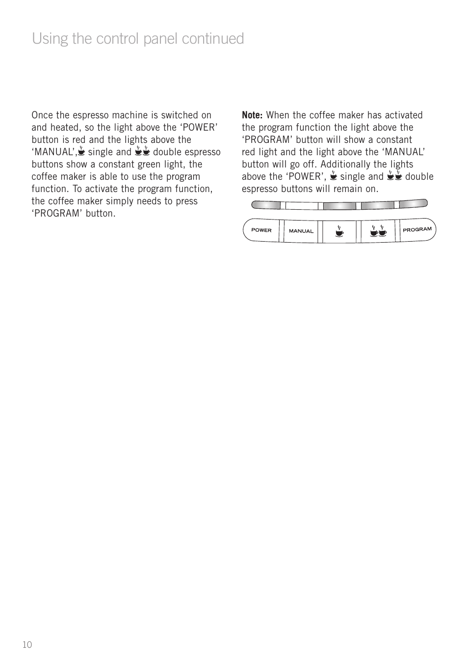 Heading, Using the control panel continued | Sunbeam EM8900 User Manual | Page 11 / 34