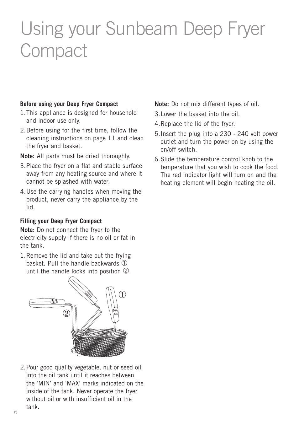 Using your sunbeam deep fryer compact | Sunbeam DF2100 User Manual | Page 6 / 24