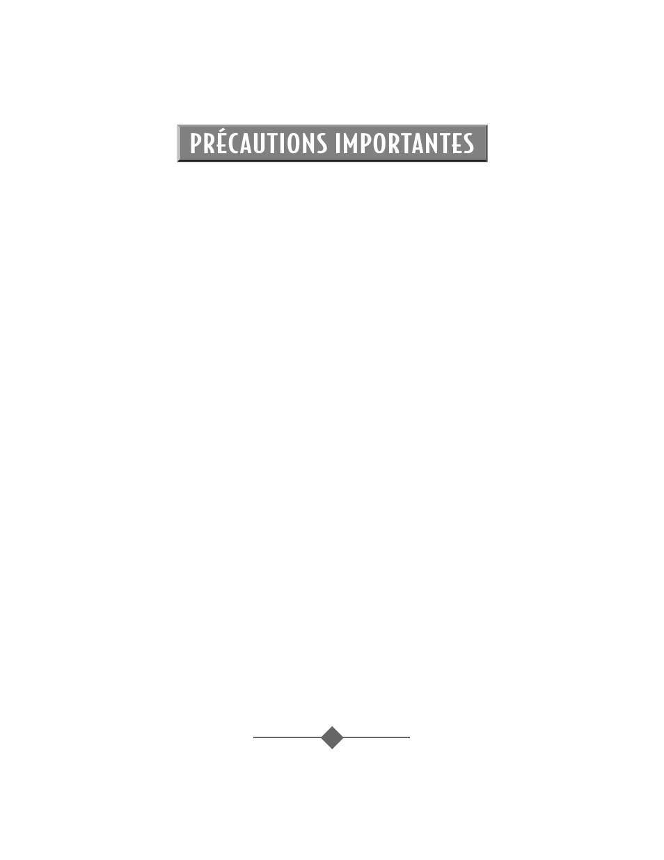 Précautions importantes | Sunbeam 2693 User Manual | Page 22 / 72