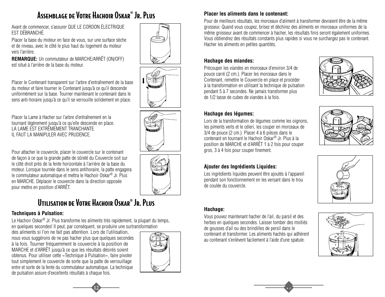 Assemblage de votre hachoir oskar, Jr. plus, Utilisation de votre hachoir oskar® jr. plus | Sunbeam 4816-8 User Manual | Page 12 / 36