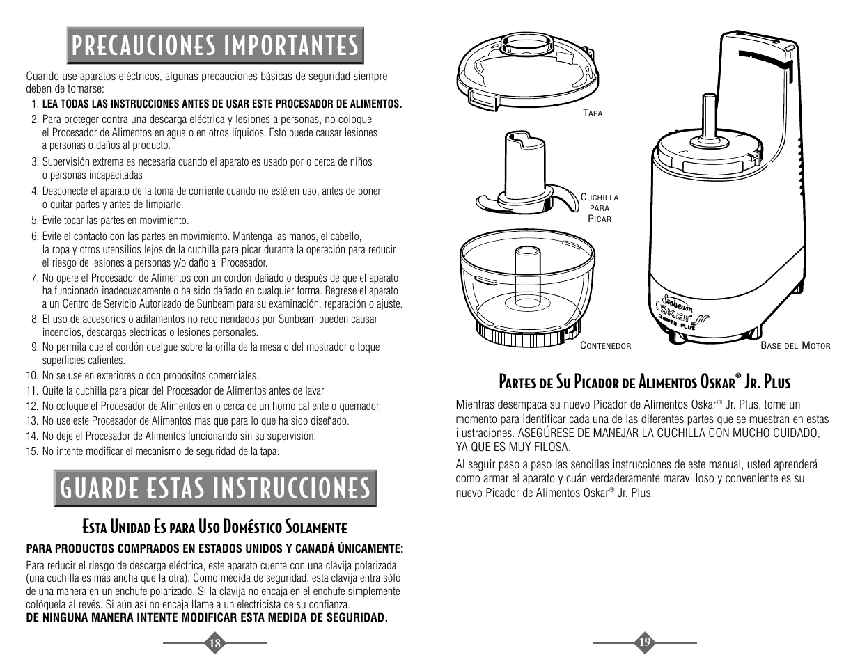 Esta unidad es para uso doméstico solamente, Partes de su picador de alimentos oskar, Jr. plus | Sunbeam 4816-8 User Manual | Page 19 / 36