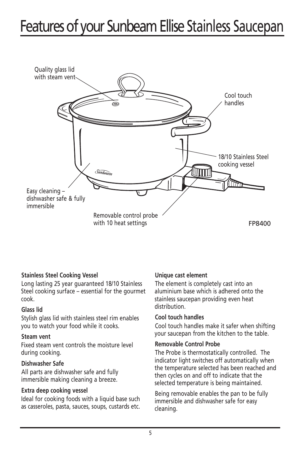 Features of your sunbeam ellise stainless saucepan | Sunbeam FP8600 User Manual | Page 5 / 21