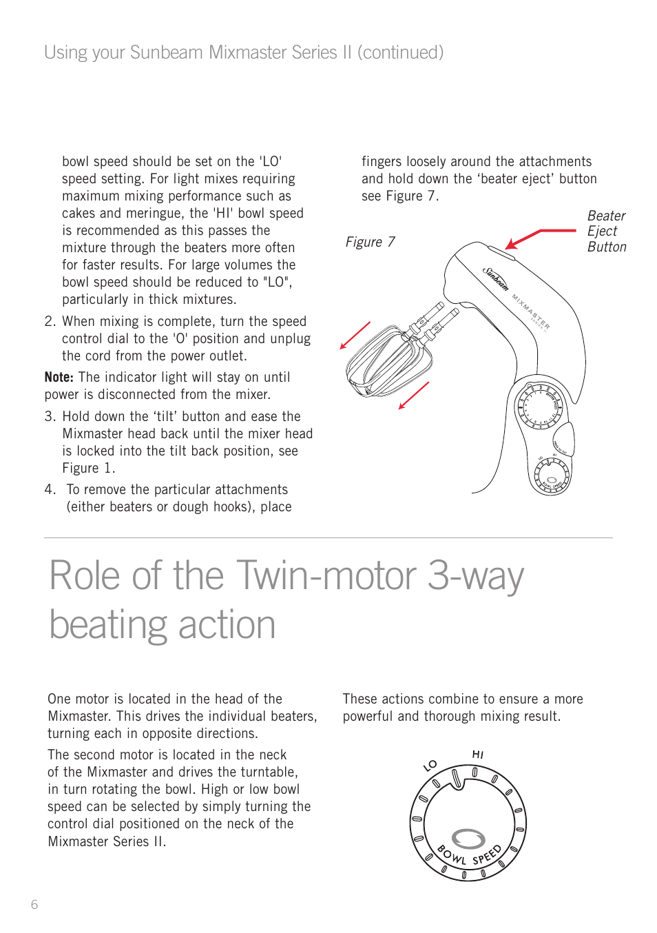 Role of the twin-motor 3-way beating action, Using your sunbeam mixmaster series ii (continued) | Sunbeam MX7700 User Manual | Page 8 / 40