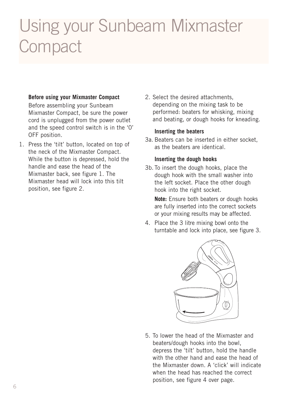 Using your sunbeam mixmaster compact | Sunbeam MX5950 User Manual | Page 8 / 39