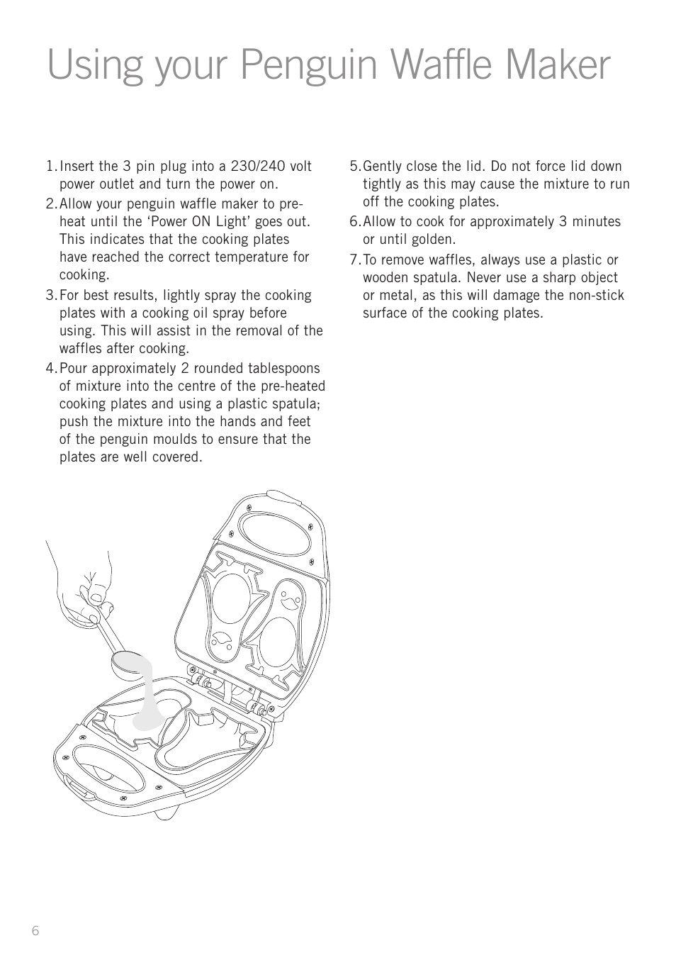 Using your penguin waffle maker | Sunbeam WM3100 User Manual | Page 6 / 12