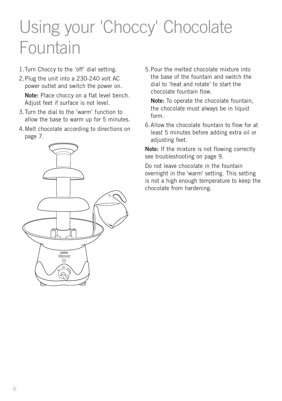 Using your 'choccy' chocolate fountain | Sunbeam CF4100 User Manual | Page 8 / 16